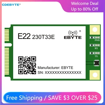 CDEBYTE SX1262 Беспроводной LoRa с расширенным спектром E22-230T33E Стандартный интерфейс MINI PCI-e UART/RS485/RS232/USB 33 дБм Расстояние 16 км