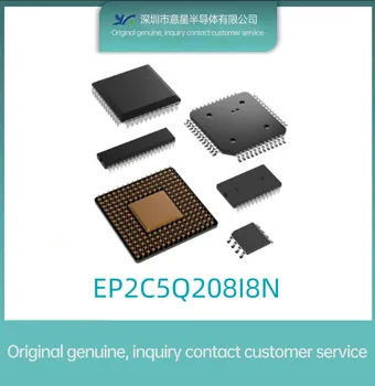 Оригинальная аутентичная упаковка EP2C5Q208I8N, программируемая в полевых условиях микросхема FBGA-208, готовая к продаже